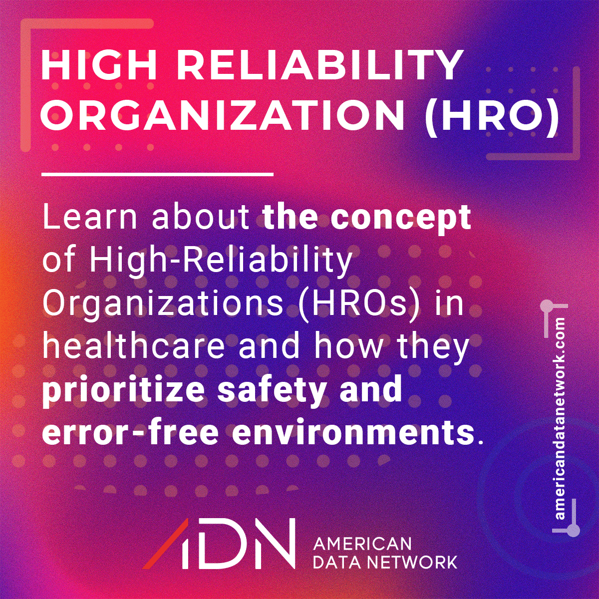High-Reliability Organization