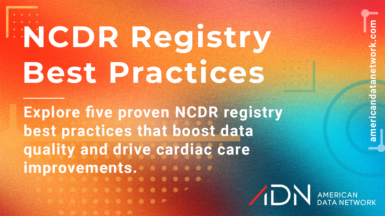 NCDR Registry Best Practices