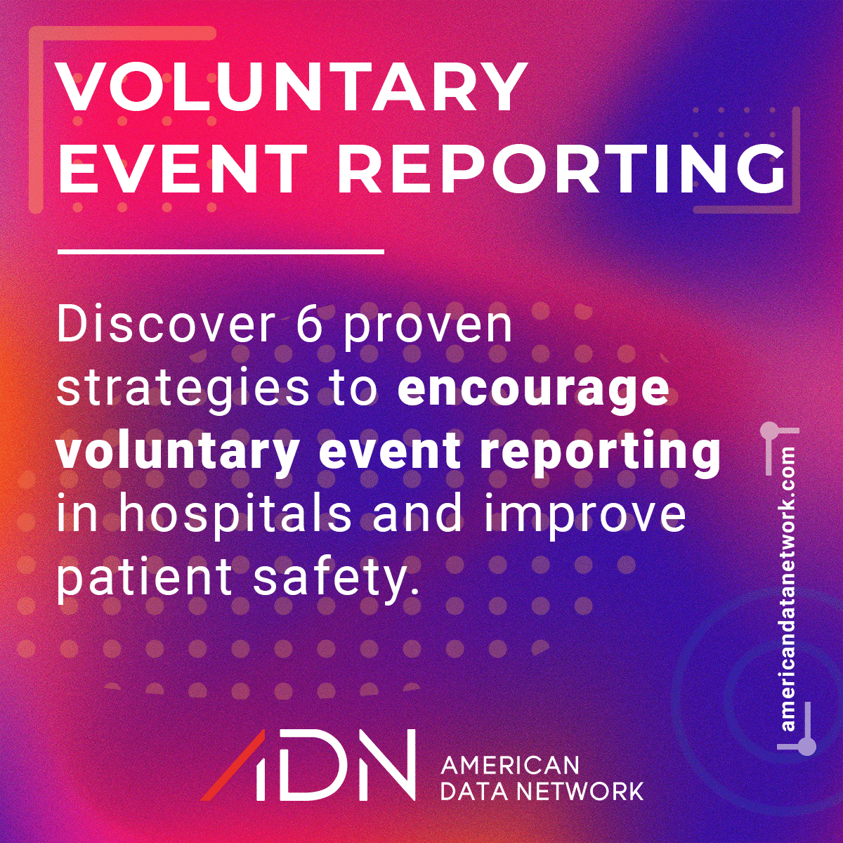 Voluntary Event Reporting