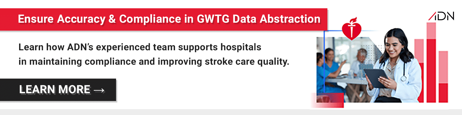 Ensure accuracy and compliance in GWTG Stroke data abstraction