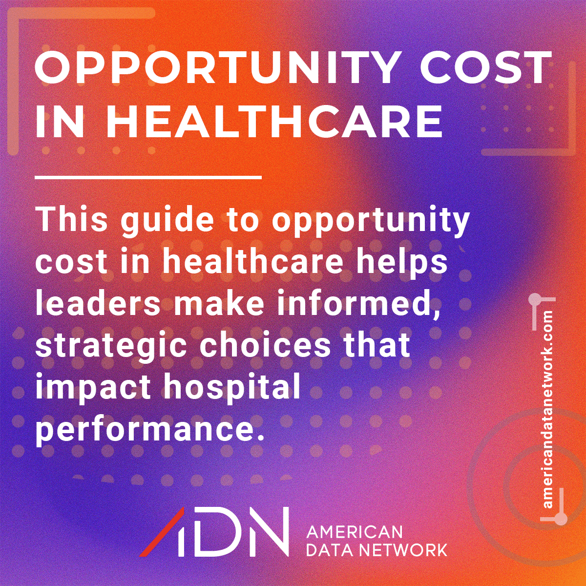 Opportunity Cost in Healthcare