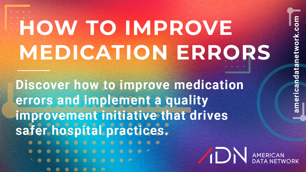 How to improve medication errors